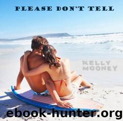 Please Don't Tell by Kelly Mooney
