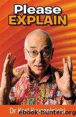 Please Explain by Karl Kruszelnicki