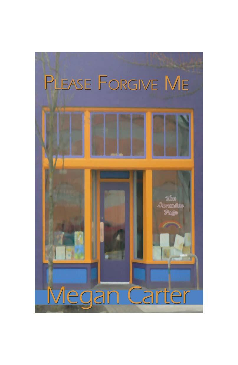 Please Forgive Me by Megan Carter