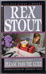 Please Pass the Guilt by Rex Stout
