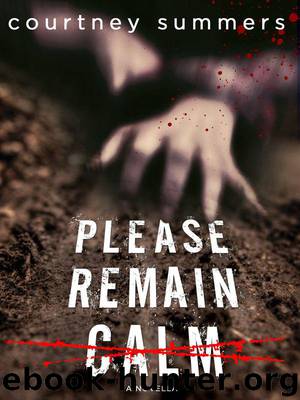 Please Remain Calm by Summers Courtney