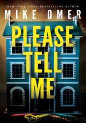 Please Tell Me by Mike Omer