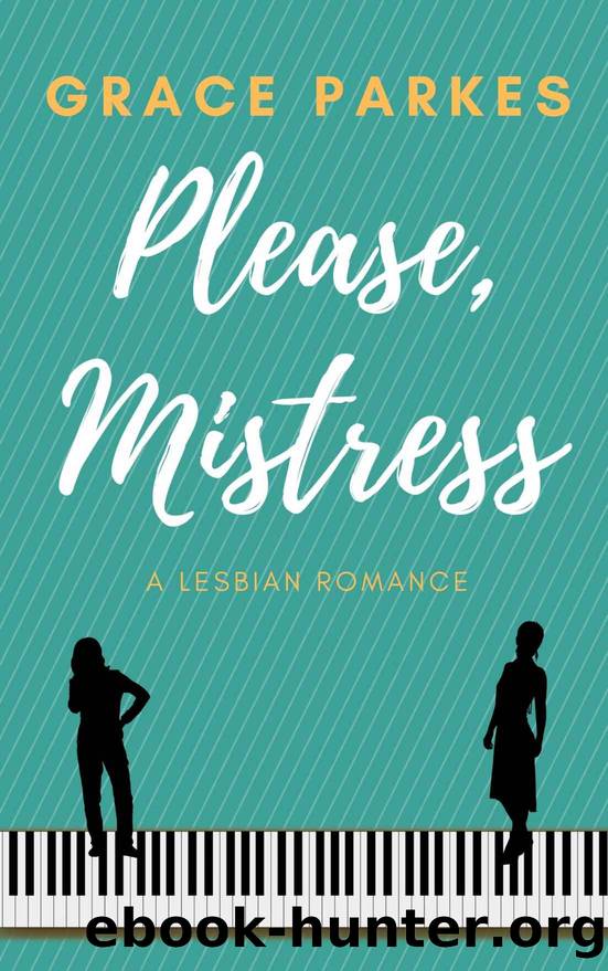 Please, Mistress by Grace Parkes