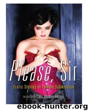 Please, Sir by Rachel Kramer Bussel