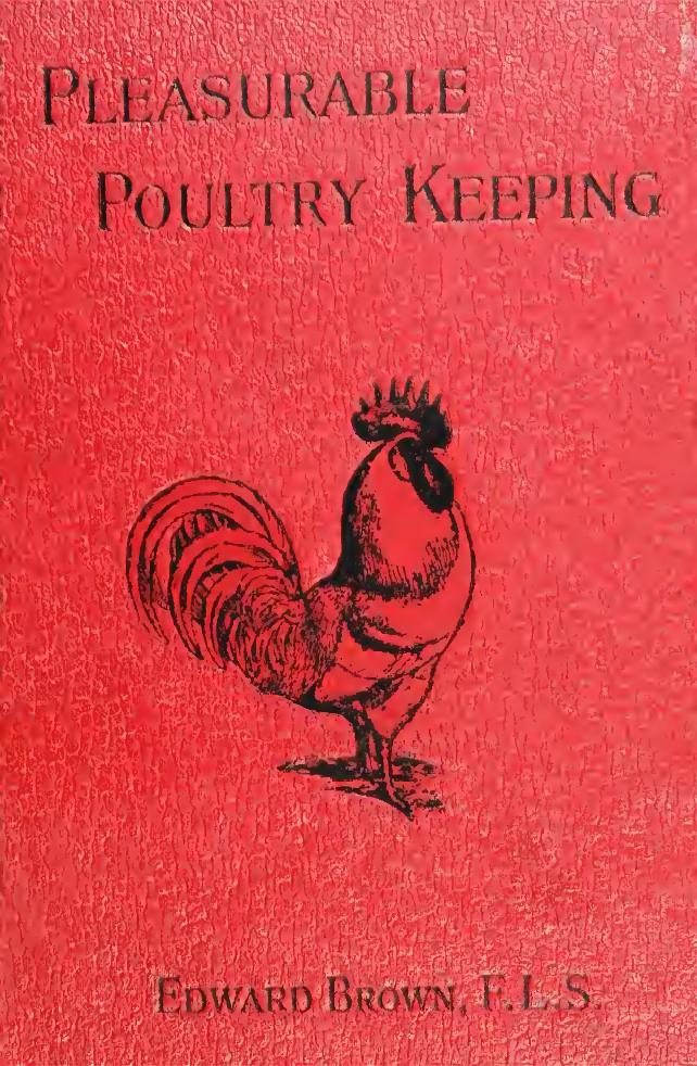 Pleasurable poultry keeping by Brown Edward 1851-1939