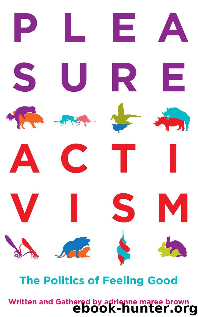 Pleasure Activism by adrienne maree brown