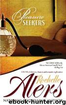 Pleasure Seekers by Rochelle Alers