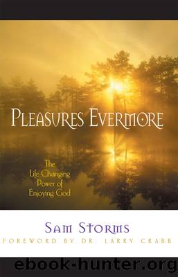 Pleasures Evermore by Sam Storms
