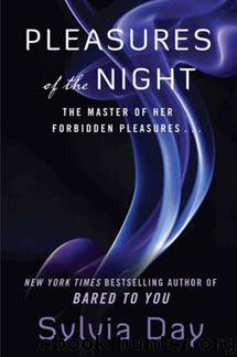 Pleasures Of The Night by Sylvia Day