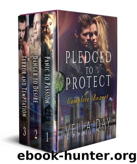 Pledged To Protect Complete Box Set: Three Romantic Suspense Romances by Vella Day