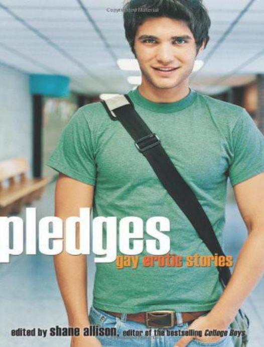 Pledges: Gay Erotic Stories by Shane Allison