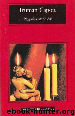 Plegarias atendidas by Truman Capote