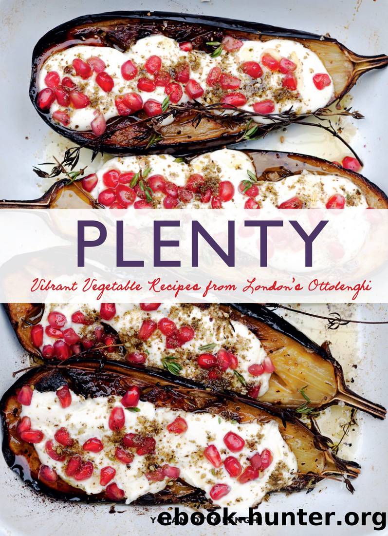 Plenty: Vibrant Vegetable Recipes From London's Ottolenghi by Yotam Ottolenghi