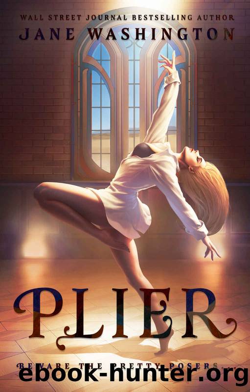 Plier: A Paranormal Academy Reverse Harem Romance (Ironside Academy Book 1) by Jane Washington