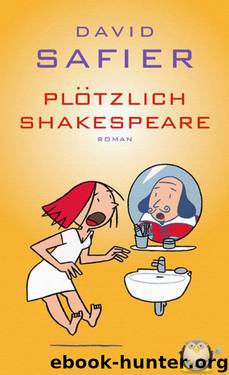Ploetzlich Shakespeare by Safier David