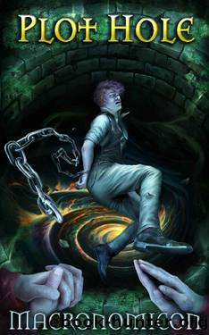 Plot Hole (Wake of The Ravager Book 2) by Macronomicon