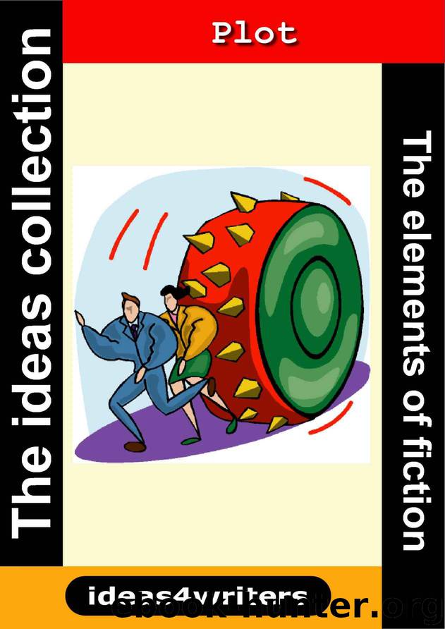 Plot Ideas for Fiction Writers by Dave Haslett
