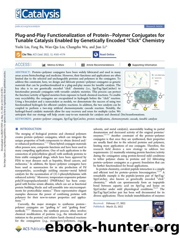 Plug-and-Play Functionalization of ProteinâPolymer Conjugates for Tunable Catalysis Enabled by Genetically Encoded âClickâ Chemistry by Yushi Liu Fang Ba Wan-Qiu Liu Changzhu Wu & Jian Li