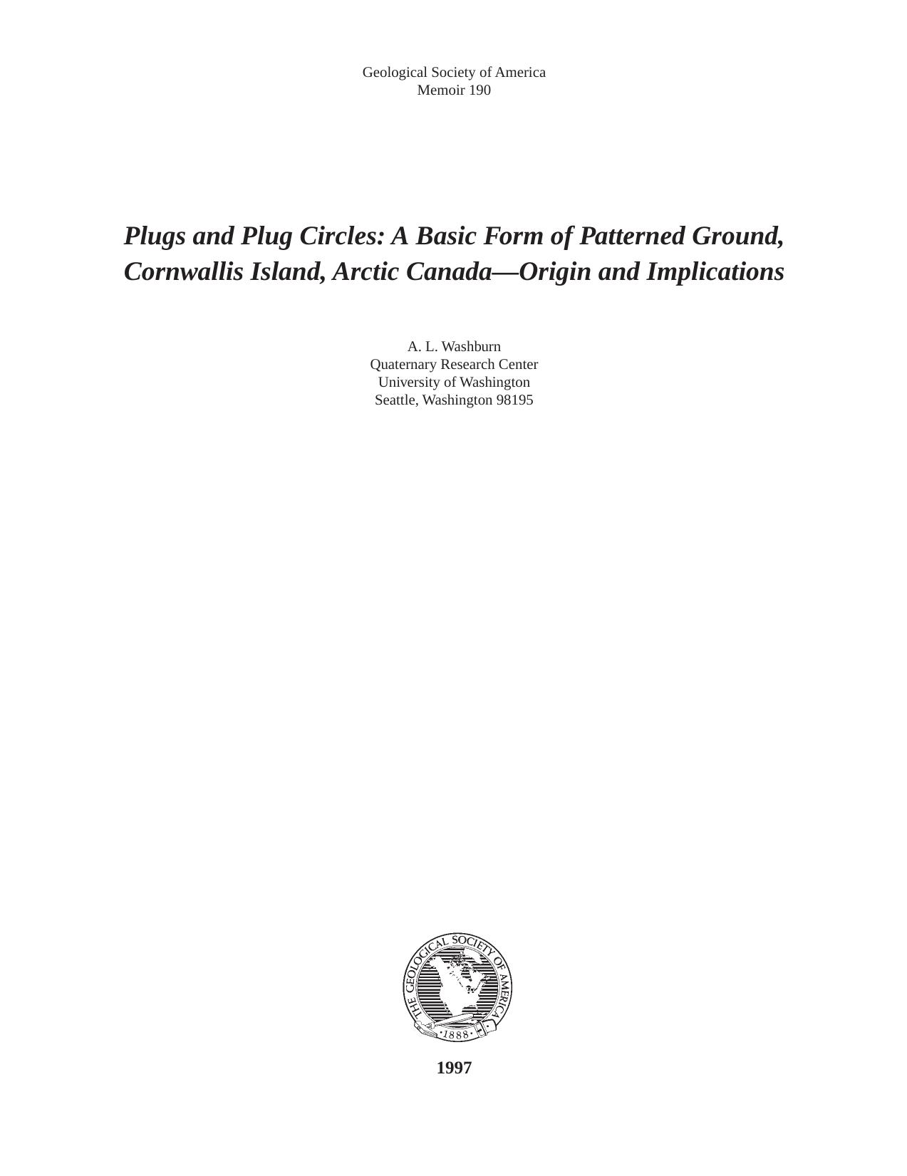 Plugs and Plug Circles: A Basic Form of Patterned Ground, Cornwallis Island, Arctic Canada: Origin and Implications by Albert Lincoln Washburn