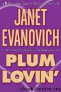 Plum 12.5 - Plum Lovin' - Janet Evanovich by Janet Evanovich