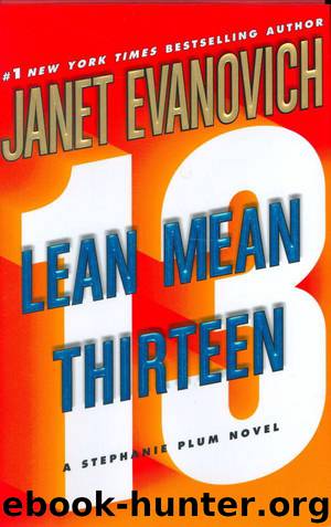 Plum 13 - Lean Mean Thirteen by Janet Evanovich