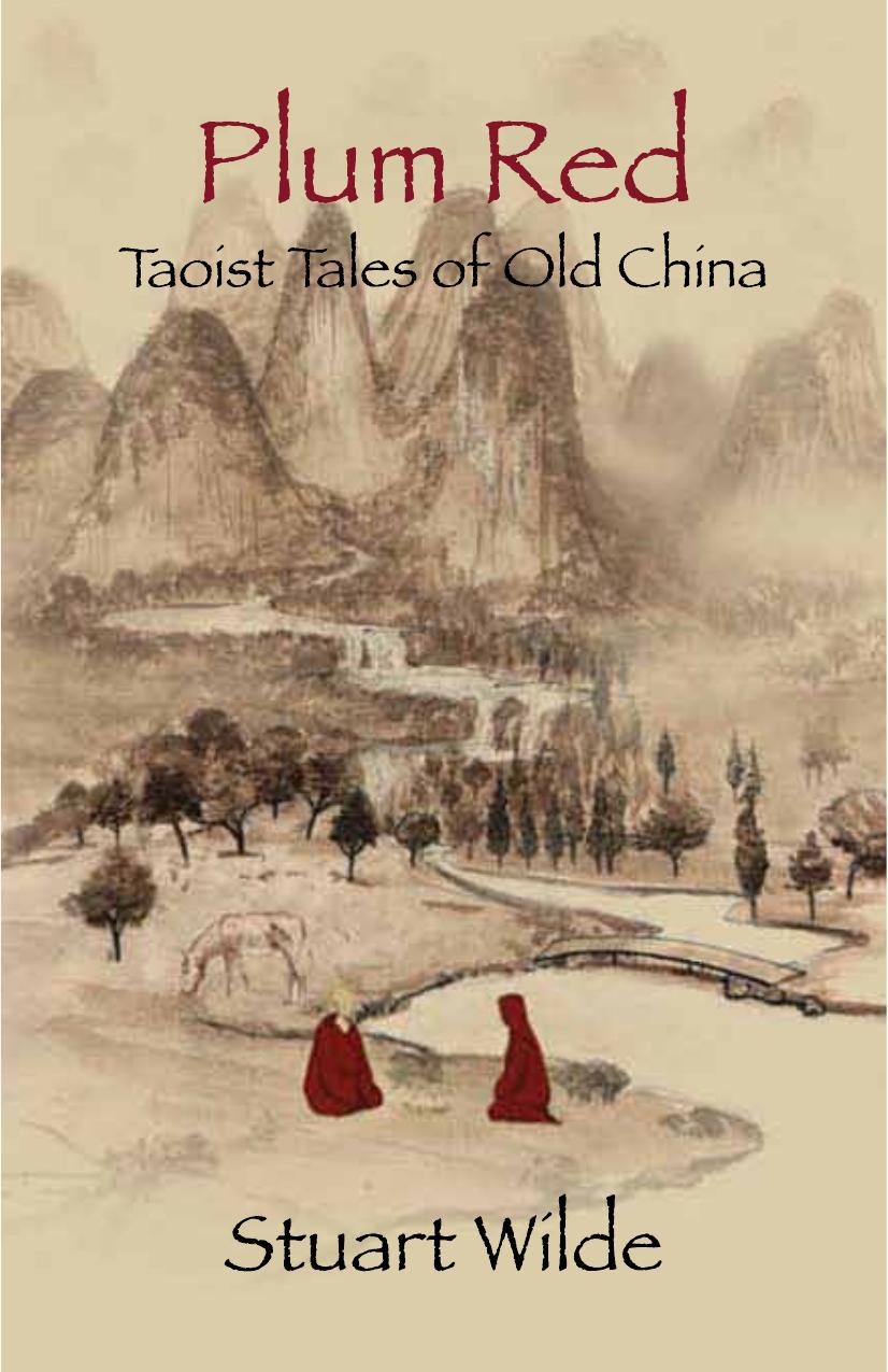 Plum red : Taoist tales of Old China by Stuart Wilde