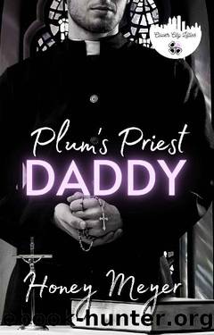 Plum's Priest Daddy (Clover City Littles Book 4) by Honey Meyer