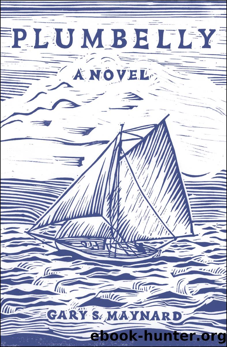 Plumbelly by Gary S. Maynard