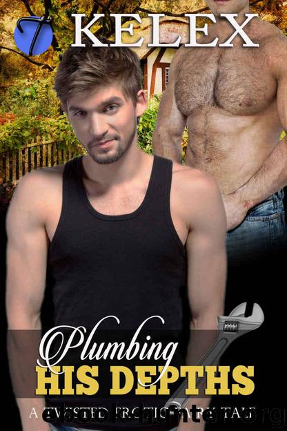 Plumbing His Depths (The Three Bears Book 3) by Kelex