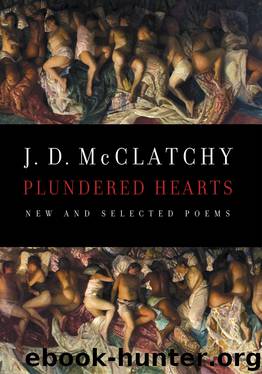 Plundered Hearts by J.D. McClatchy