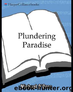 Plundering Paradise by Michael D'Orso