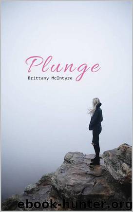 Plunge by Brittany McIntyre