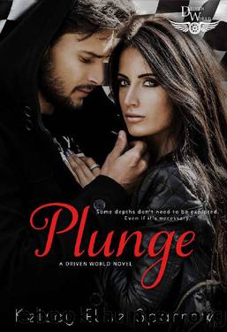 Plunge: A Driven World Novel by Kelsey Elise Sparrow & KB Worlds