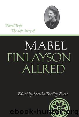 Plural Wife by Mabel Finlayson Allred