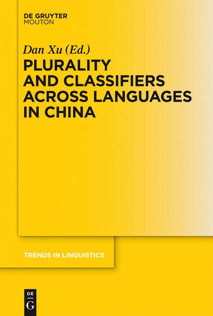 Plurality and Classifiers across Languages in China by Dan Xu