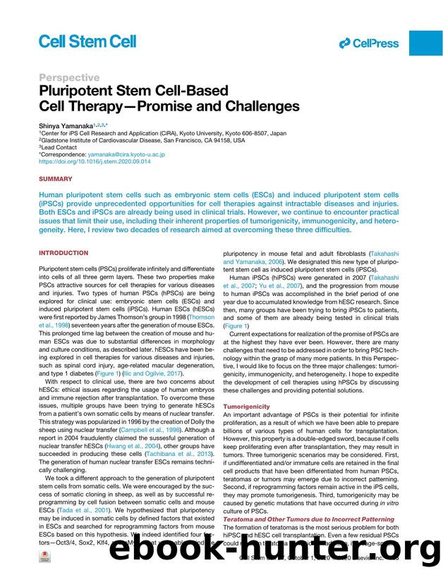 Pluripotent Stem Cell-Based Cell Therapy-Promise and Challenges by Shinya Yamanaka