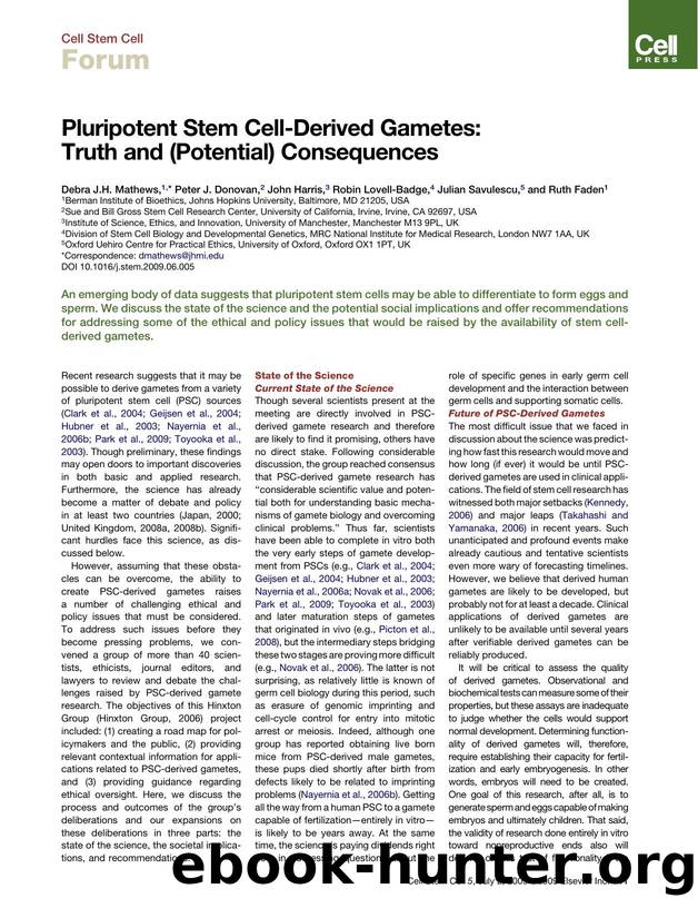 Pluripotent Stem Cell-Derived Gametes: Truth and (Potential) Consequences by Debra J.H. Mathews; Peter J. Donovan; John Harris; Robin Lovell-Badge; Julian Savulescu; Ruth Faden