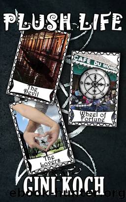 Plush Life by Gini Koch