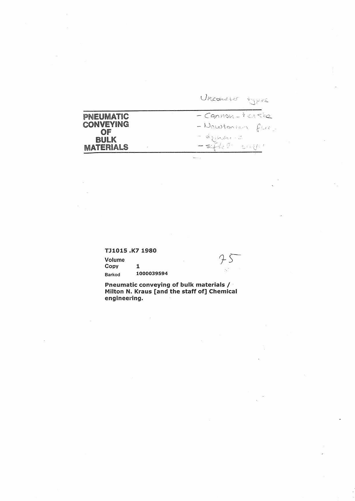 Pneumatic Conveying of Bulk Materials by Milton N. Kraus the Staff of Chemical Engineering Magazine