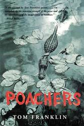 Poachers by Tom Franklin