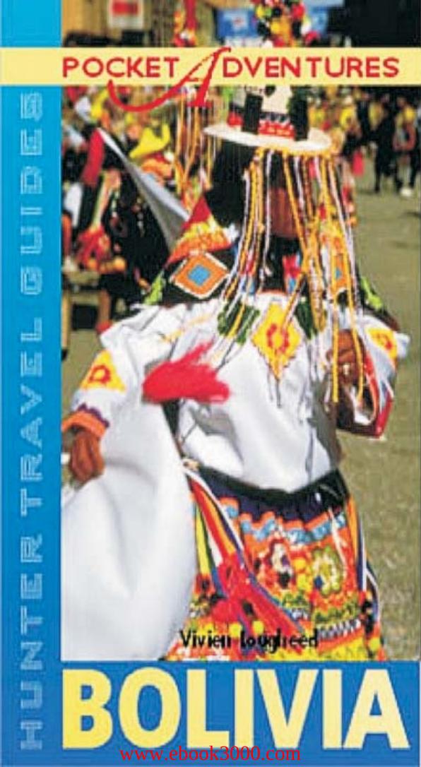 Pocket Adventures Bolivia by Unknow