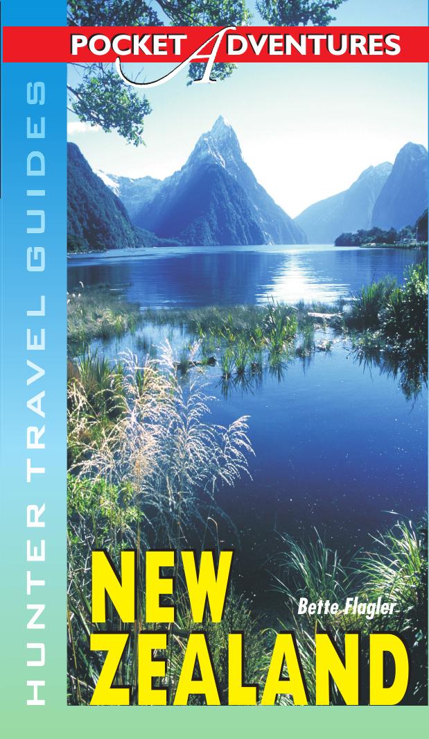 Pocket Adventures: New Zealand (Hunter Travel Guides) by Bette Flagler