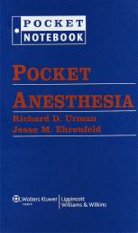 Pocket Anesthesia (Pocket Notebook Series) by Richard D Urman Jesse M Ehrenfeld