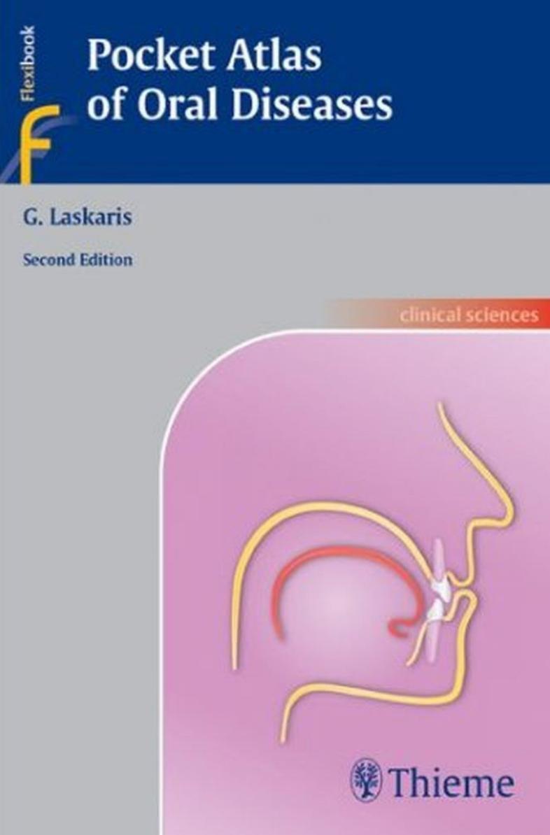Pocket Atlas of Oral Diseases (Flexibook) by Laskaris G