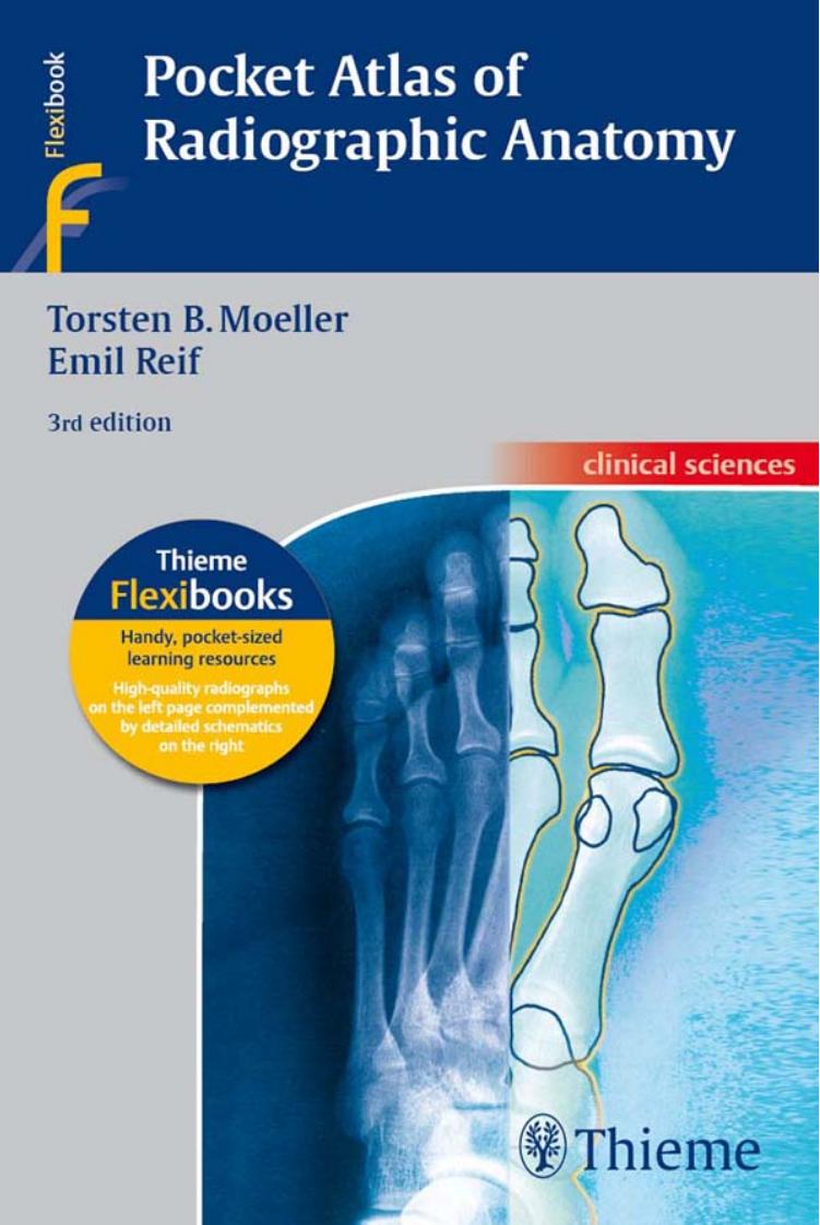 Pocket Atlas of Radiographic Anatomy by Torsten B. Möller Emil Reif