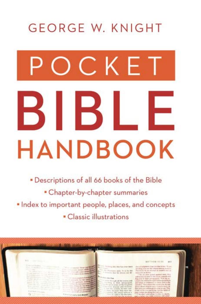 Pocket Bible Handbook by George W. Knight