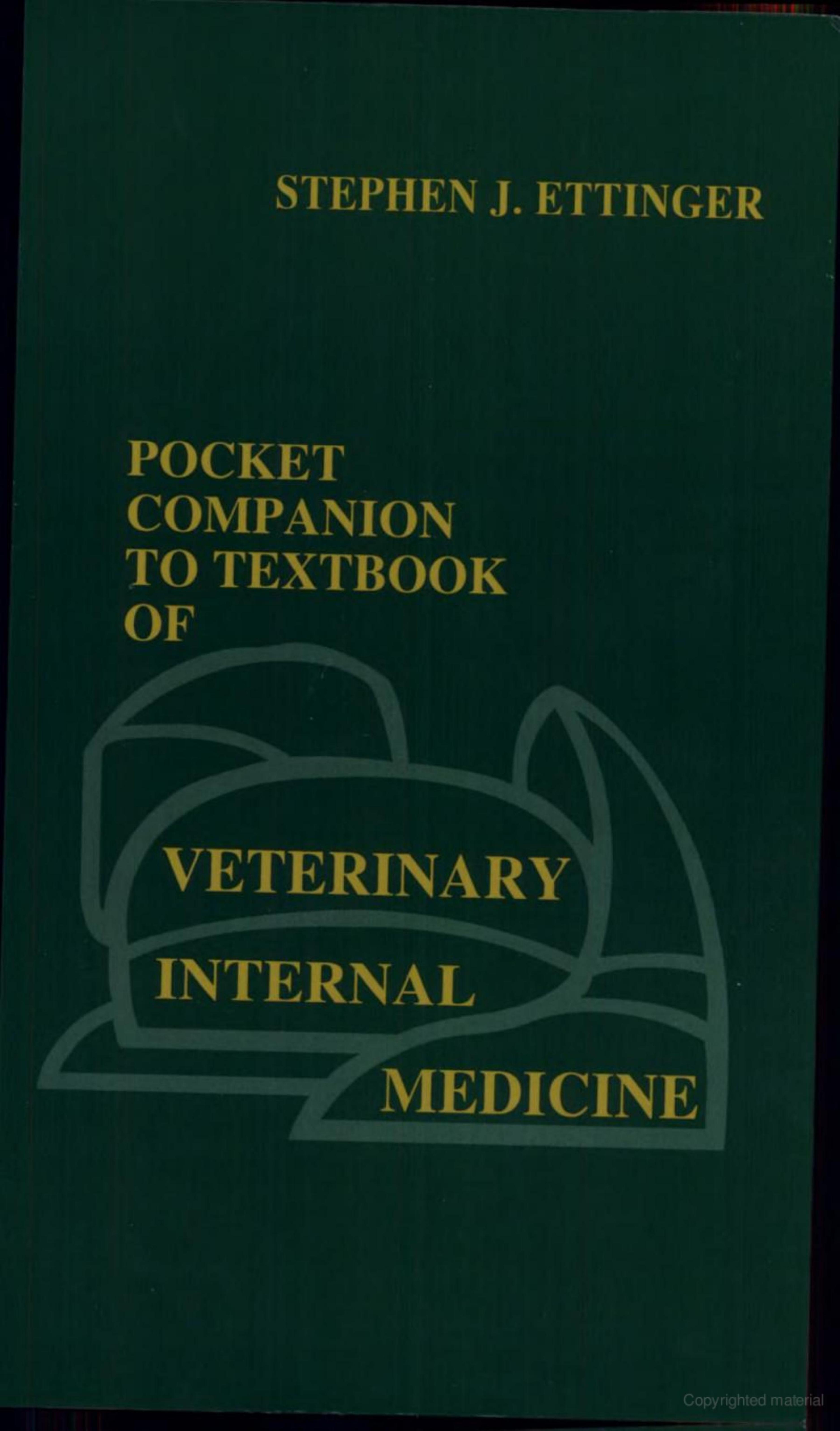 Pocket Companion to Textbook of Veterinary Internal Medicine by By Stephen J. Ettinger