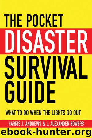 Pocket Disaster Survival Guide by Harris J. Andrews; J. Alexander Bowers