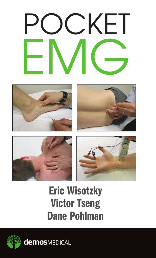Pocket EMG by Dane Pohlman Victor Tseng Eric Wisotzky