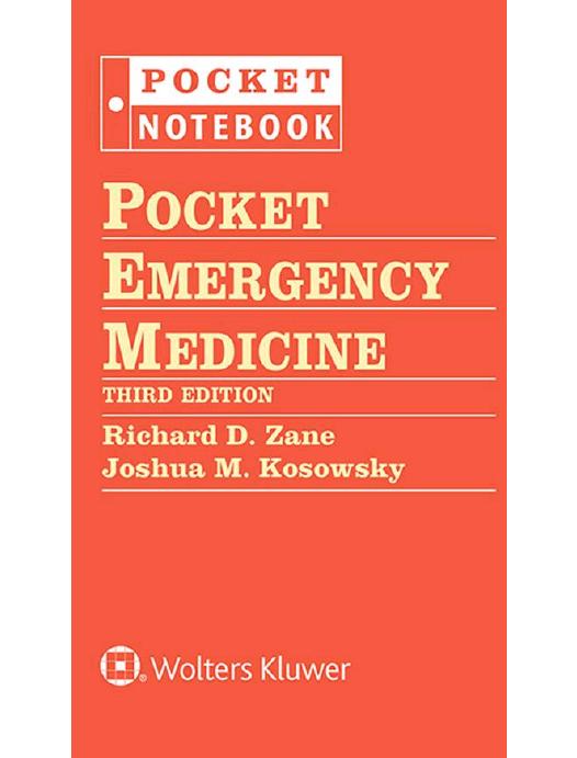 Pocket Emergency Medicine by Richard D. Zane Joshua M. Kosowsky
